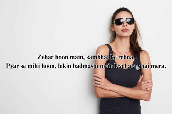 badmashi attitude shayari for girls in hindi